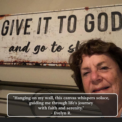 Give It to God Wall Art